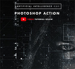 极品PS动作－人工智能(灰调版/含高清视频教程)：Artificial Intelligence One Photosho